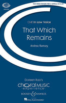 That Which Remains (men's choir (TTBB) a cappella)