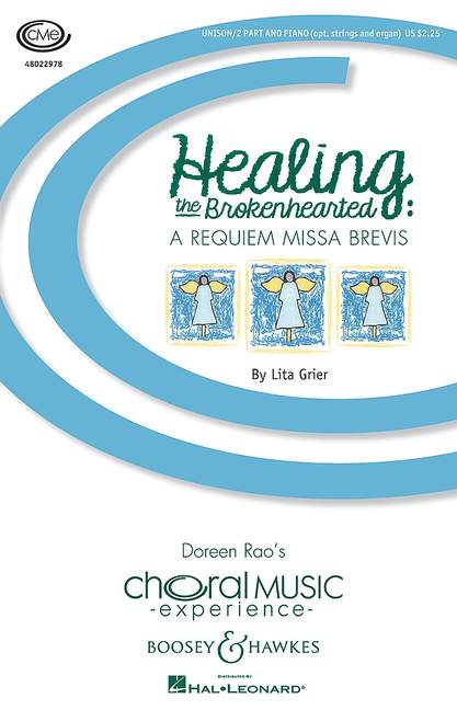 Healing the Brokenhearted: A Requiem Missa Brevis