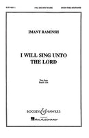 I will sing unto the Lord