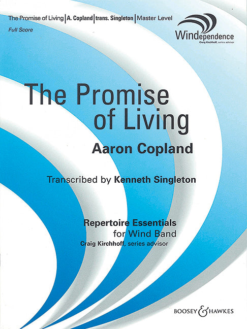 The Promise of Living, Windependence: Master Level