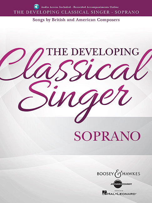 The Developing Classical Singer - Soprano