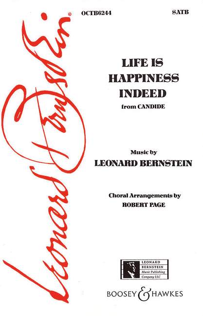 Candide, Life is happiness indeed
