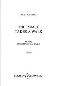 Mr Emmet Takes a Walk (text/libretto)
