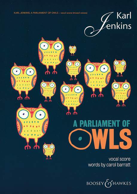 A Parliament of Owls (mixed choir, saxophone, percussion and 2 pianos)