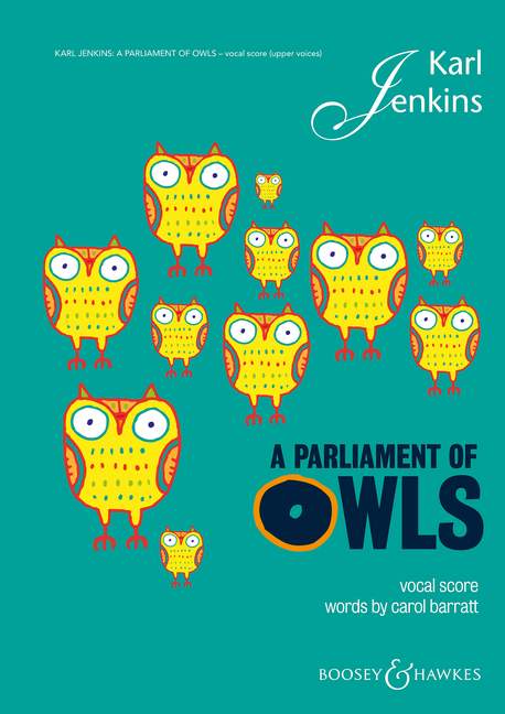 A Parliament of Owls (children's choir (SSA), saxophone, percussion and 2 pianos)