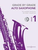 Grade by Grade - Alto Saxophone, Grade 1