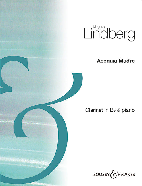Acequia Madre (clarinet in Bb and piano)