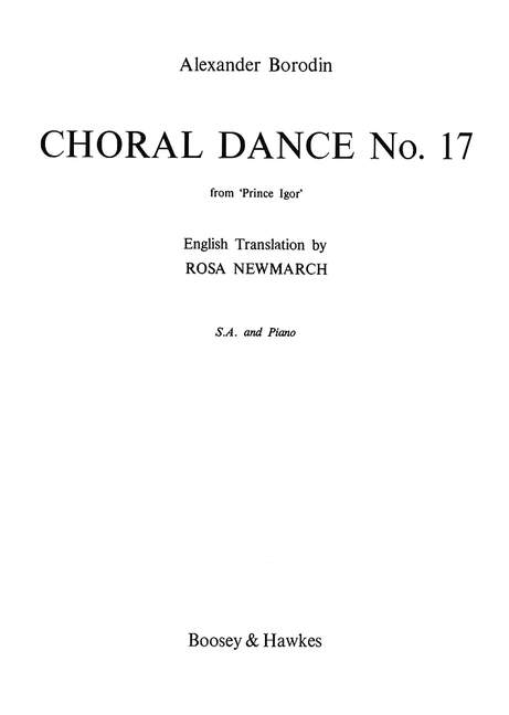 Prince Igor, Choral Dance No. 17