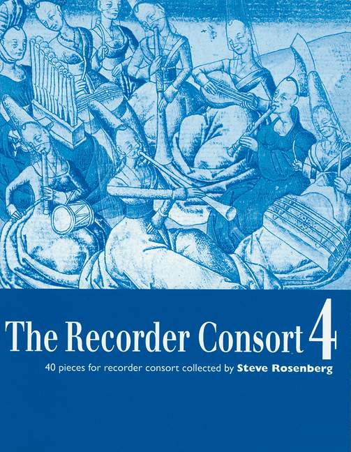 The Recorder Consort Vol. 4