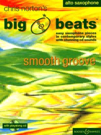 Big Beats, Smooth Groove (Alto Saxophone)