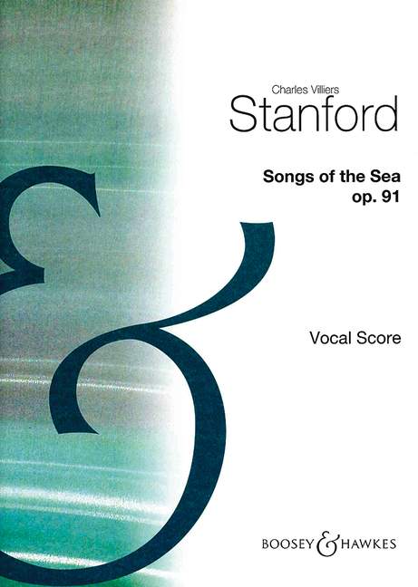 Songs of the Sea op. 91 (solo, men's choir (TTBB) ad libitum and orchestra)