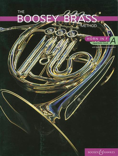 The Boosey Brass Method (ホルン), Vol. A
