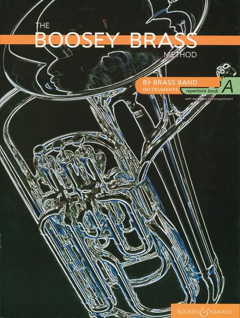 The Boosey Brass Method (Instrument in B-flat), Vol. A