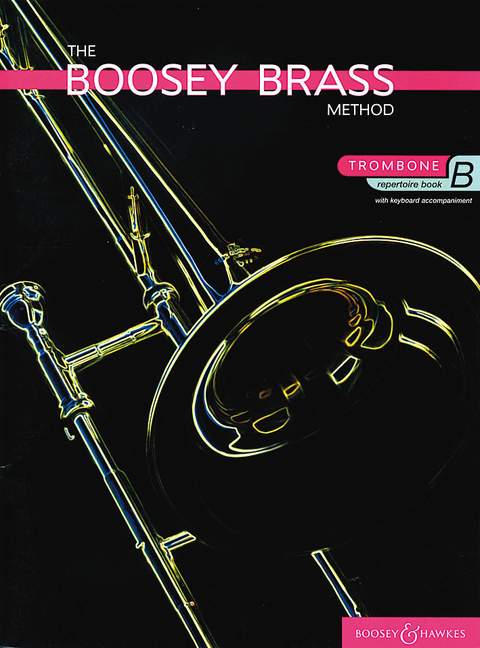 The Boosey Brass Method (トロンボーン), Vol. B
