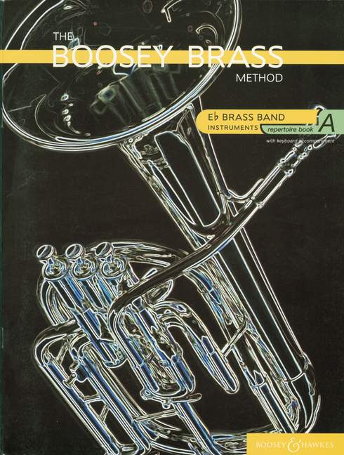 The Boosey Brass Method (Instrument in E-flat), Vol. A