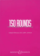 150 Rounds for Singing and Teaching