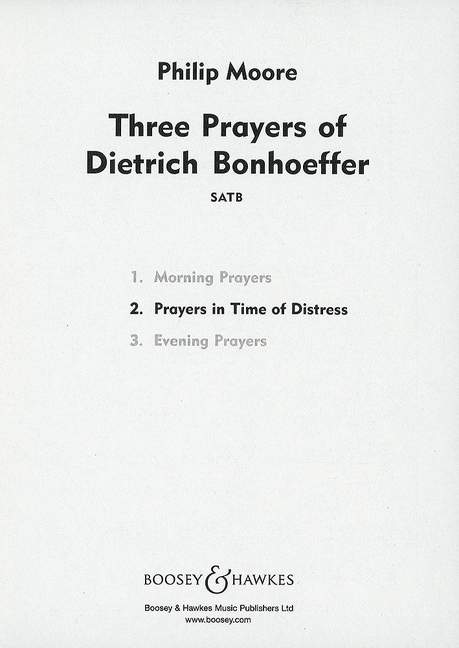 Three Prayers of Dietrich Bonhoeffer, No. 2 Prayers in Time of Distress