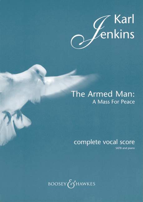 The Armed Man: A Mass for Peace (vocal/piano score)