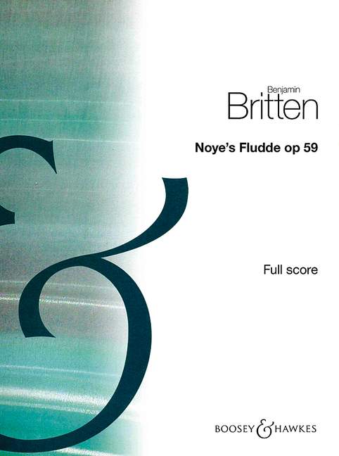 Noye's Fludde op. 59 (score)