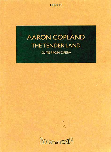 The Tender Land, Suite from the opera (soprano, tenor and orchestra)