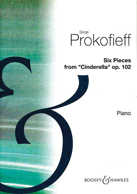 Six Pieces from Cinderella, op. 102