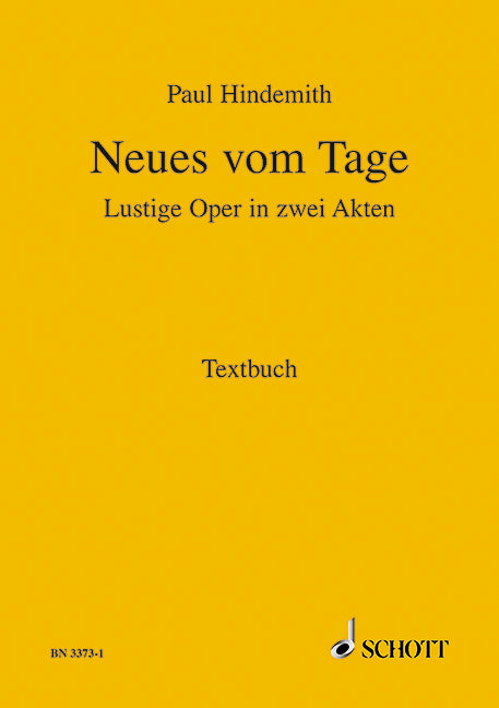 Neues vom Tage (text/libretto)