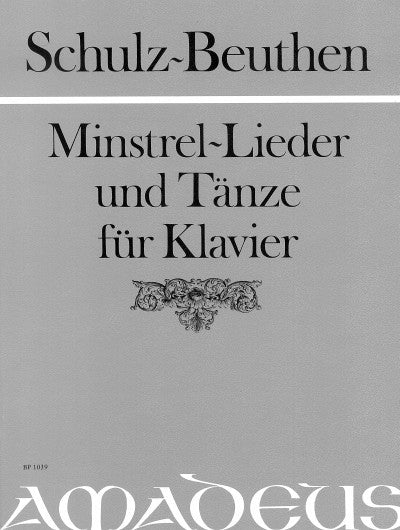 Minstrel Lieder und Tänze op. 26