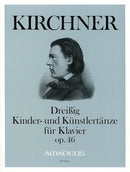 30 Kinder- und Künstlertänze op. 36