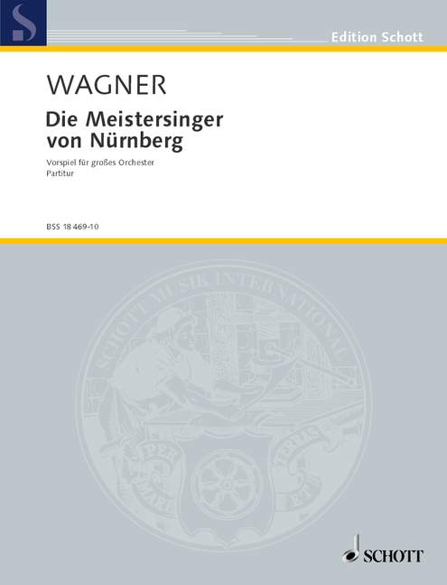 Die Meistersinger von Nürnberg WWV 96 (Vorspiel) (score)