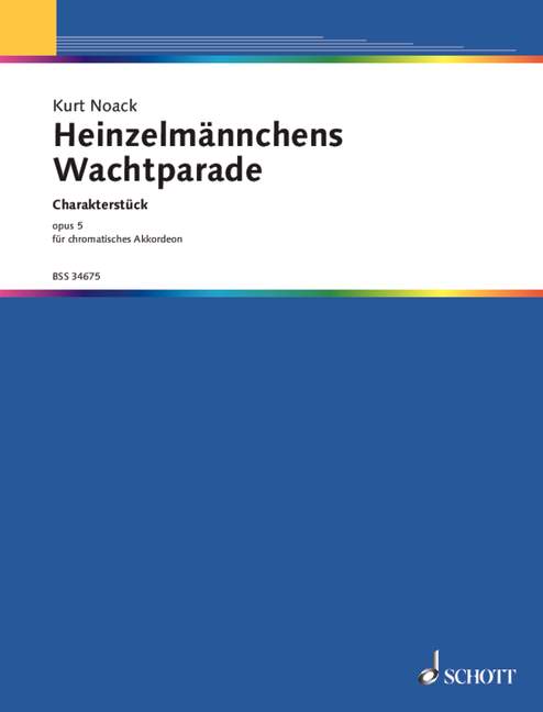 Heinzelmännchens Wachtparade op. 5 (accordion)