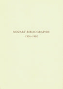Mozart-Bibliographie. 1976-1980 -Mit Nachträgen zur Mozart-Bibliographie to 1975-