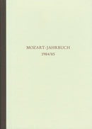 Mozart-Jahrbuch 1984/85 -Mozart 1784. Bericht über die Tagung 1984, Teil 1-