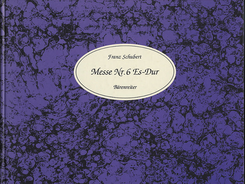 Mass No. 6 in E-flat major D 950 (Facsimile of the autograph score facsimile der autographen score)