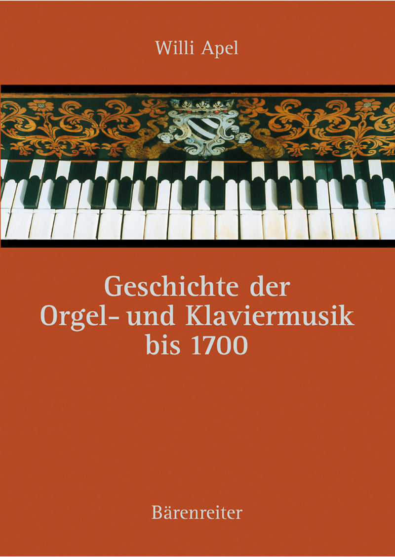 Geschichte der Orgel- und Klaviermusik to 1700