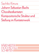 Johann Sebastian Bachs Choraltextkantaten