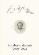 Schubert-Jahrbuch 2000-2002 -Bericht über das Schubert-Symposion Düsseldorf 2002. Franz Schubert - Goethe-Vertonungen und ihre Rezeption-