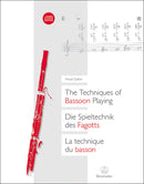 The Techniques of Bassoon Playing / Die Spieltechnik des Fagotts / La technique du basson