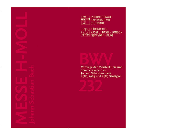 Johann Sebastian Bach. Messe h-Moll, BWV 232