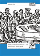 Das deutsche weltliche Lied von Lasso to Schein