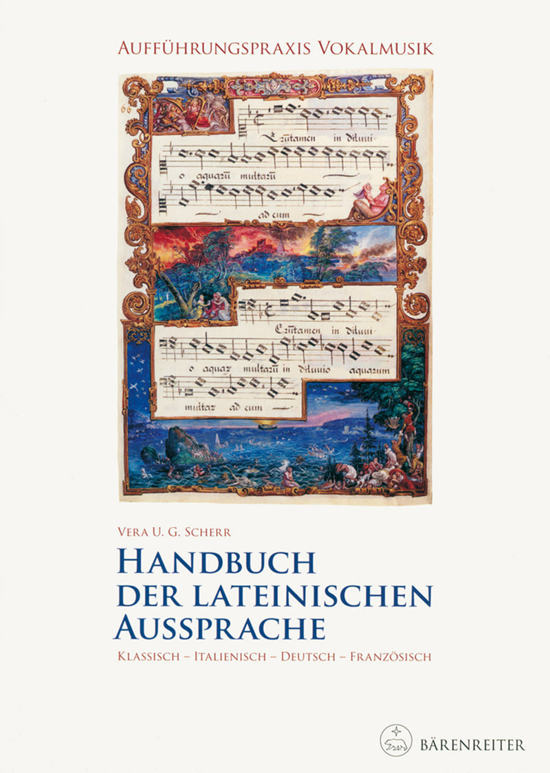 Aufführungspraxis Vokalmusik. Handbuch der lateinischen Aussprache