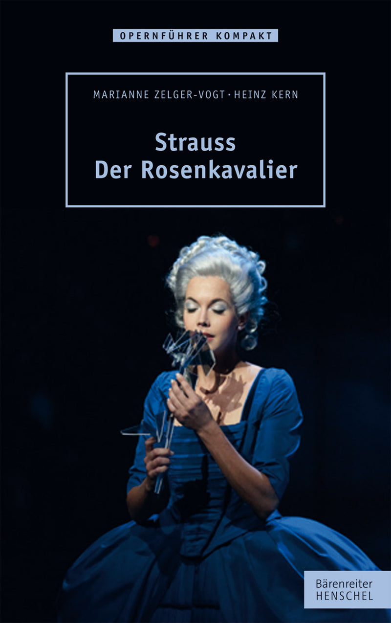 Strauss. Der Rosenkavalier