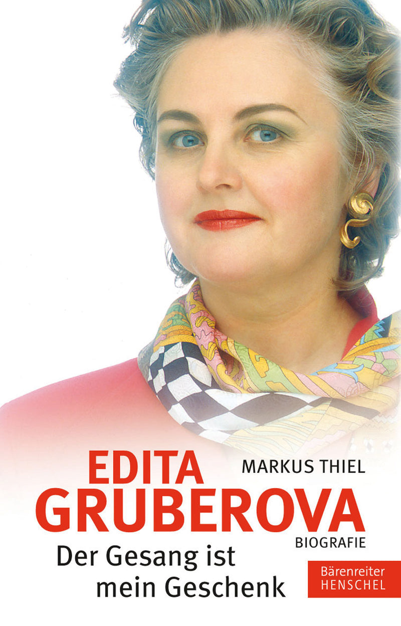 Edita Gruberova. "Der Gesang ist mein Geschenk"