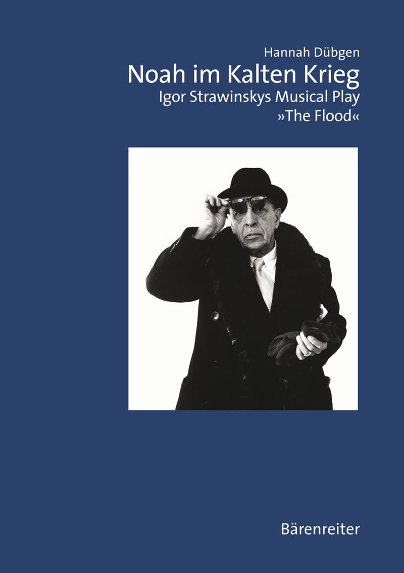 Noah im Kalten Krieg -Igor Strawinsky's musical play "The Flood"