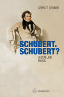 Schubert. Schubert? -Leben und Musik-