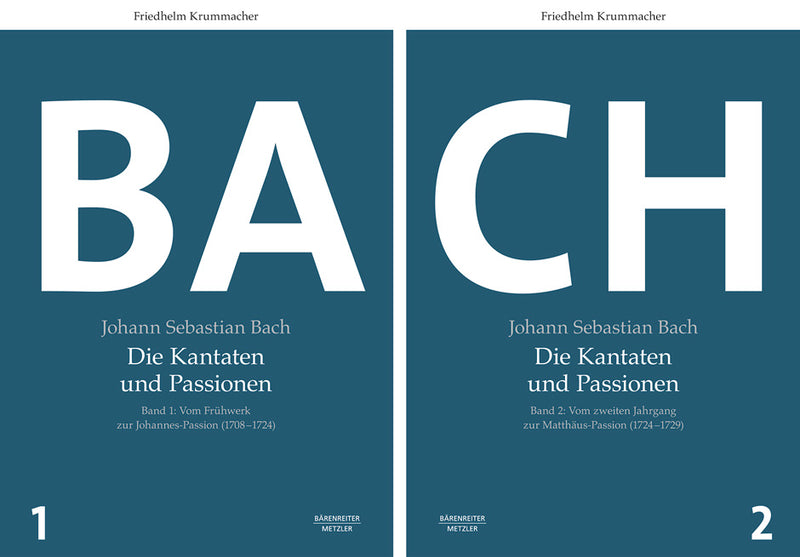 Johann Sebastian Bach. Die Kantaten und Passionen -Band 1: Vom Frühwerk zur Johannes-Passion (1708-1724), Band 2: Vom zweiten Jahrgang zur Matthäus-Passion (1724-1729)-