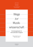 Wege zur Musikwissenschaft
