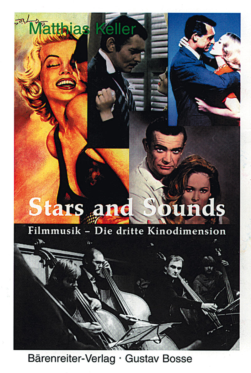 Stars and Sounds. Filmmusik - die dritte Kinodimension -Ein Blick hinter die Kulissen Hollywoods-