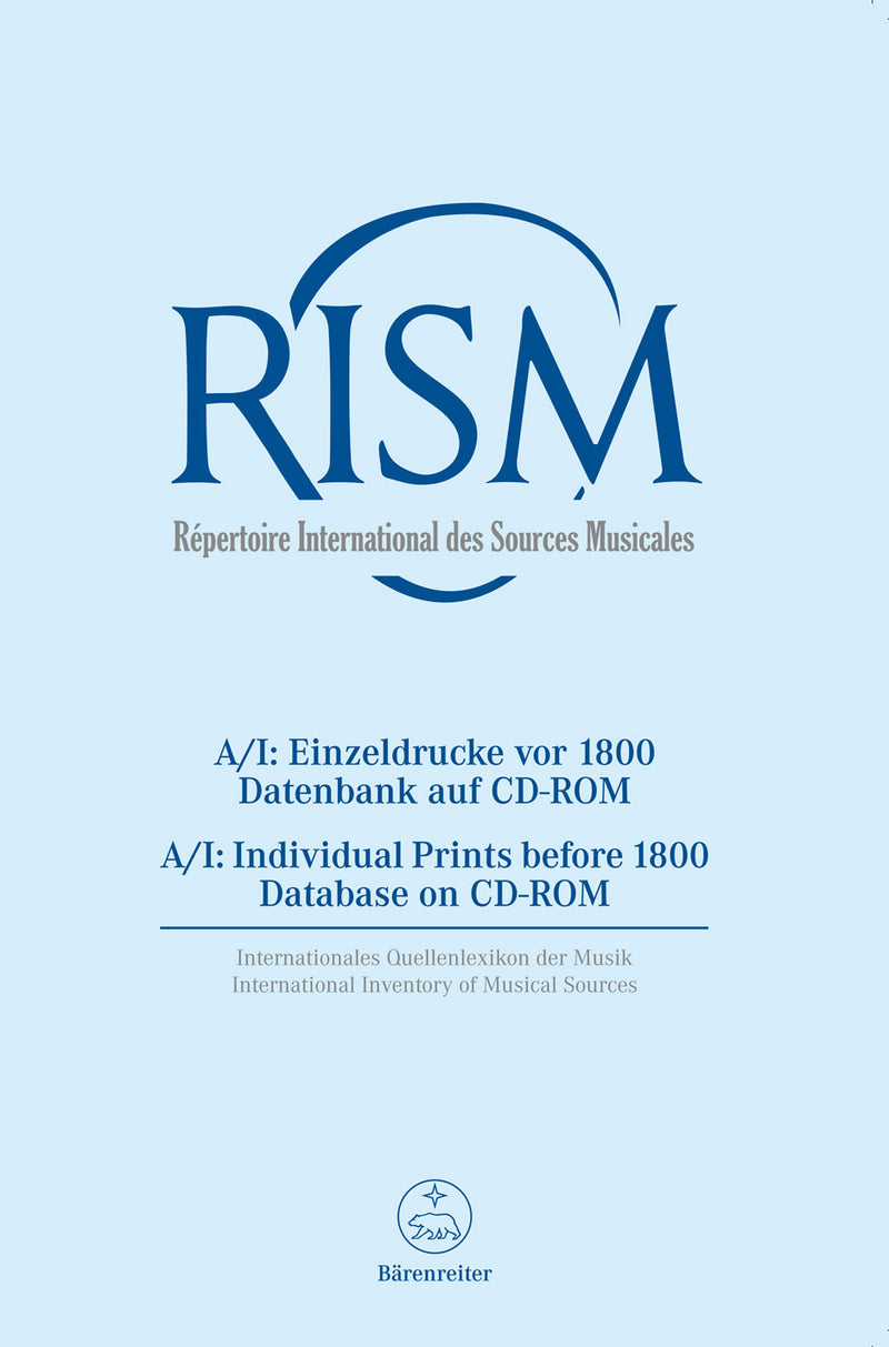 International Inventory of Musical Sources (RISM), series A/I. Individual Prints before 1800, Database on CD-ROM (with user manual)