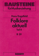 Folklore aktuell, Vol. 2: Anleitung zur Spielpraxis
