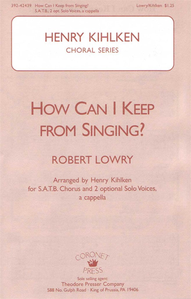 How Can I Keep From Singing? (SATB, 2 Solo Voices [Opt.])